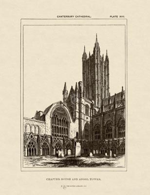 The Gothic Library : Canterbury Cathedral : Handbook : 1861 : Plate 17 : The Chapter House : and Angel Tower : The Chapter House & Cloisters : historical print